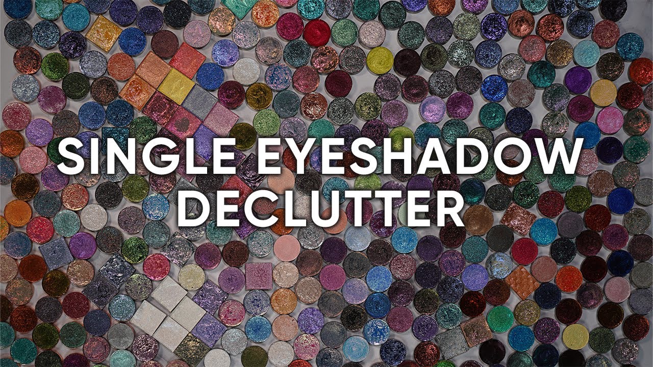 Single Eyeshadow Declutter | 460 eyeshadows gone!