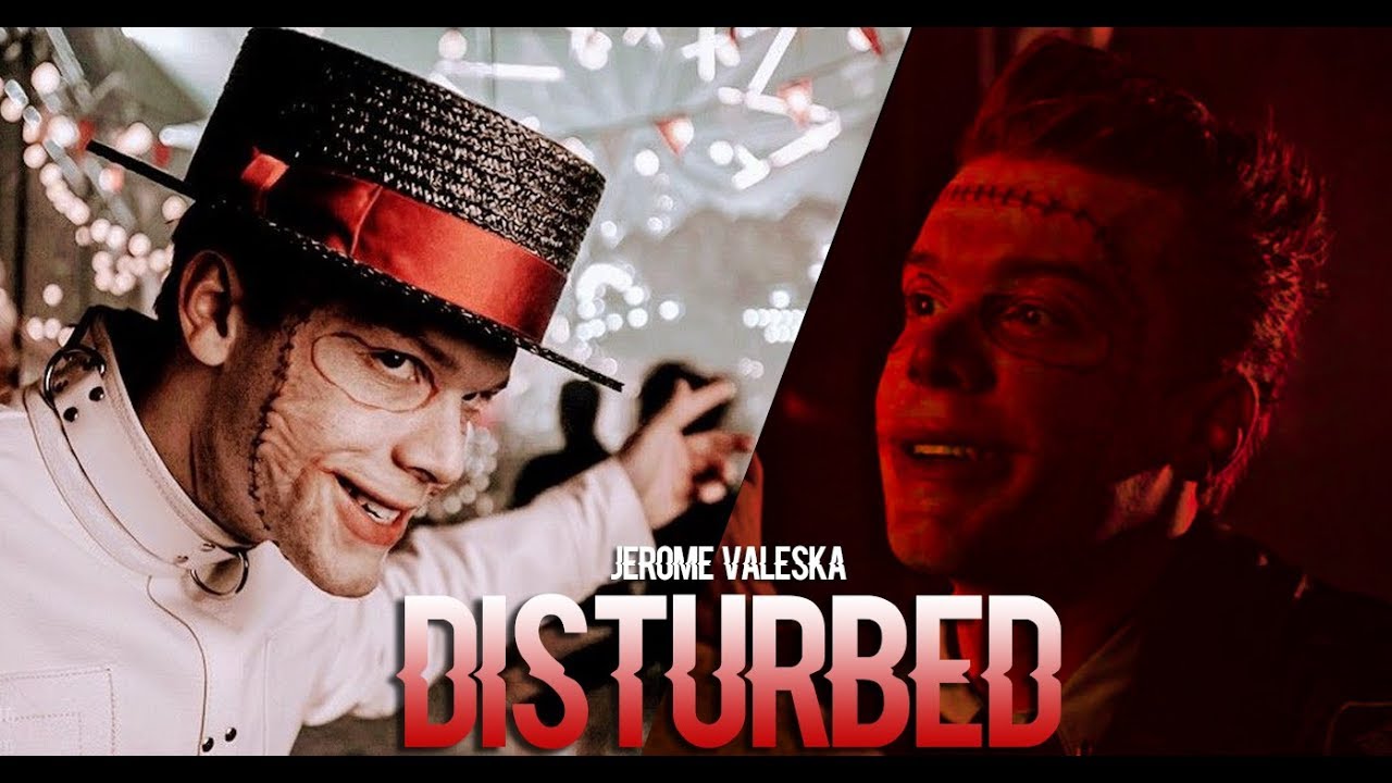 Jerome Valeska | Disturbed