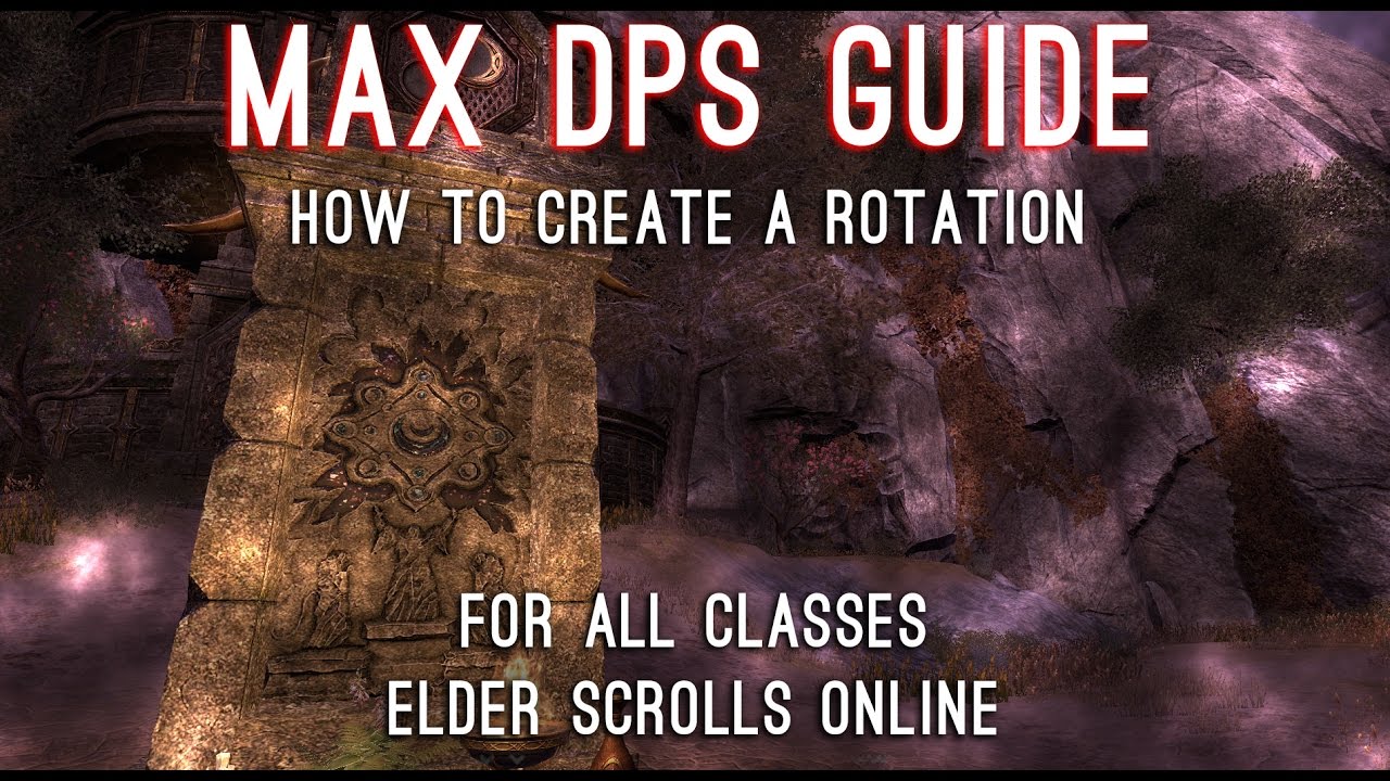 MAX DPS Guide - How to create a rotation! Elder Srolls Online