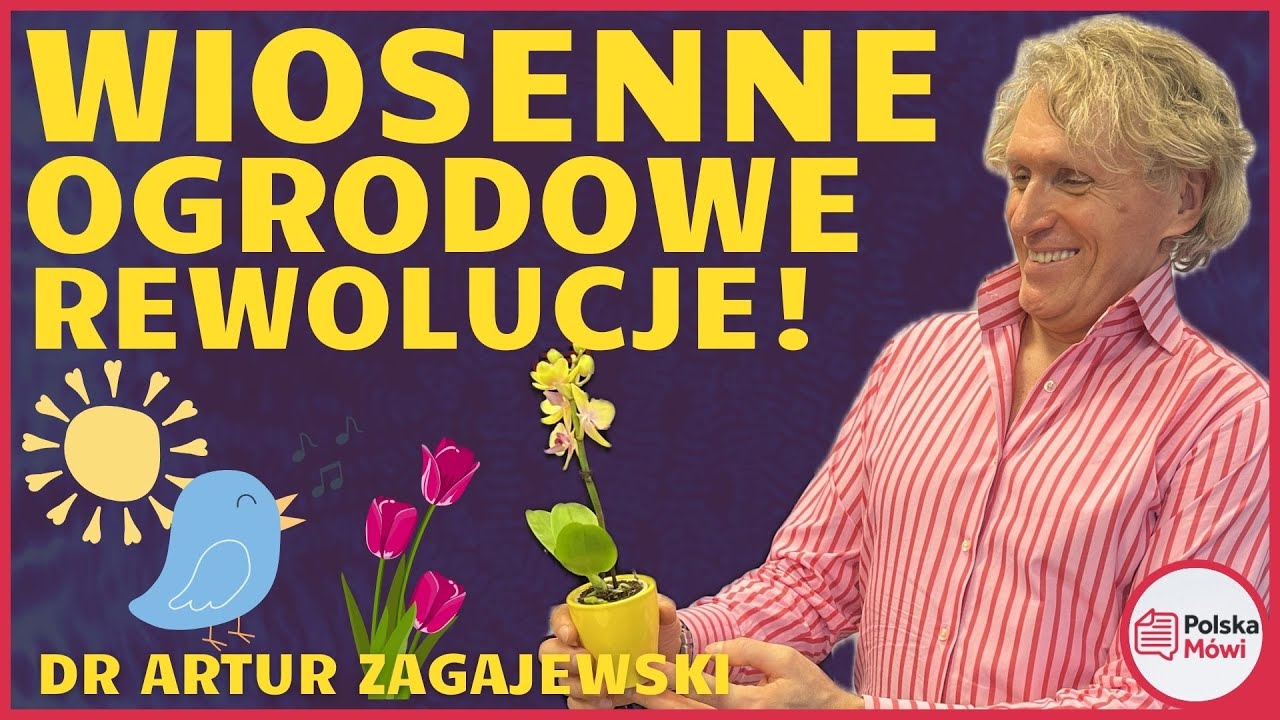 Przygotowanie Ogr&oacute;dka na Wiosnę - OD CZEGO ZACZĄĆ? - Dr Artur Zagajewski