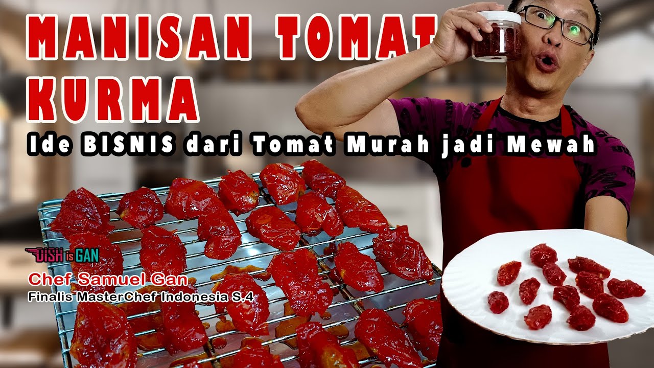 Manisan Tomat Kurma Dish is Gan