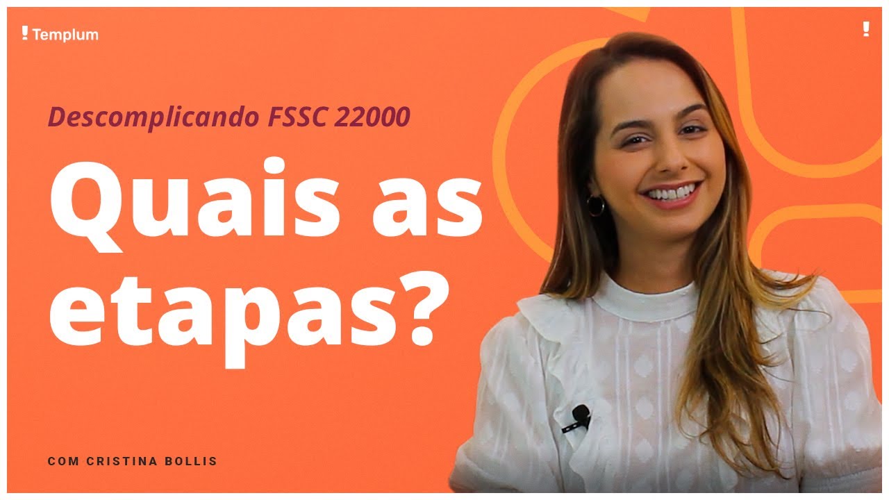 FSSC 22000 - Descomplicando EP 05: Quais as etapas da implementação da FSSC 22000?