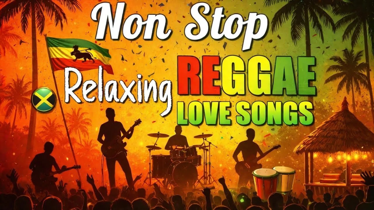 RELAXING REGGAE MUSIC MIX 2025 🎸 NEW REGGAE LOVE SONGS  2025 🔔 ALL TIME FAVORITE REGGAE SONGS 2025