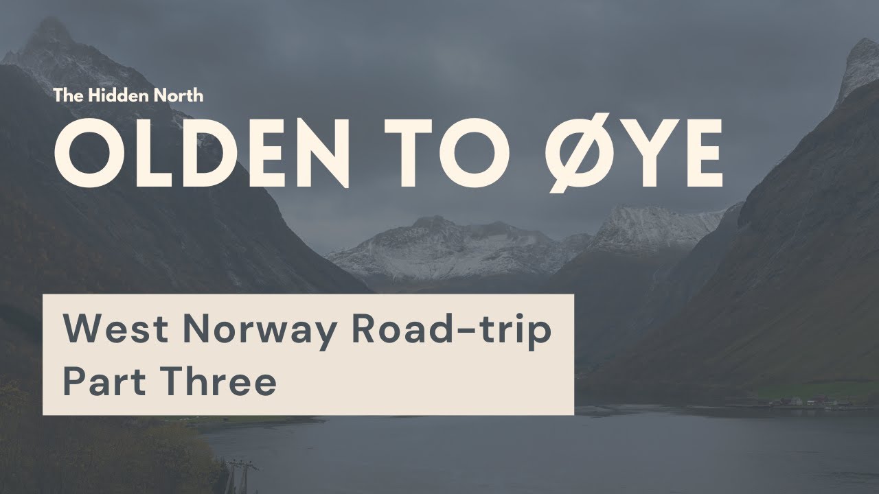 Driving from Olden to Øye | West Norway Road-trip Series Episode 3