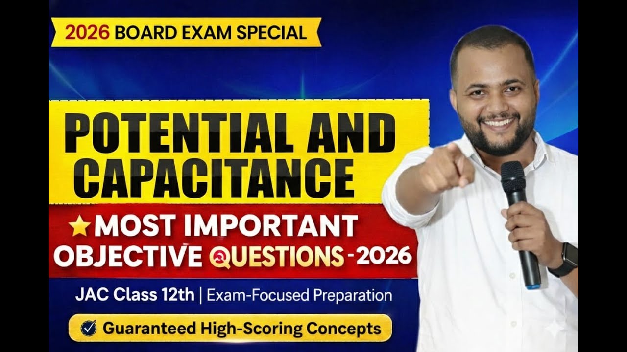 Most Important Physics Questions JAC Board 2026 ! Potential & Capacitance !Jharkhand Board