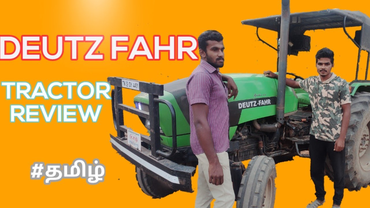 DEUTZ FAHR AGROLUX 55 e - TRACTOR REVIEW | COMPLETE DETAILS IN TAMIL | REVIEW SESSION  #deutzfahr