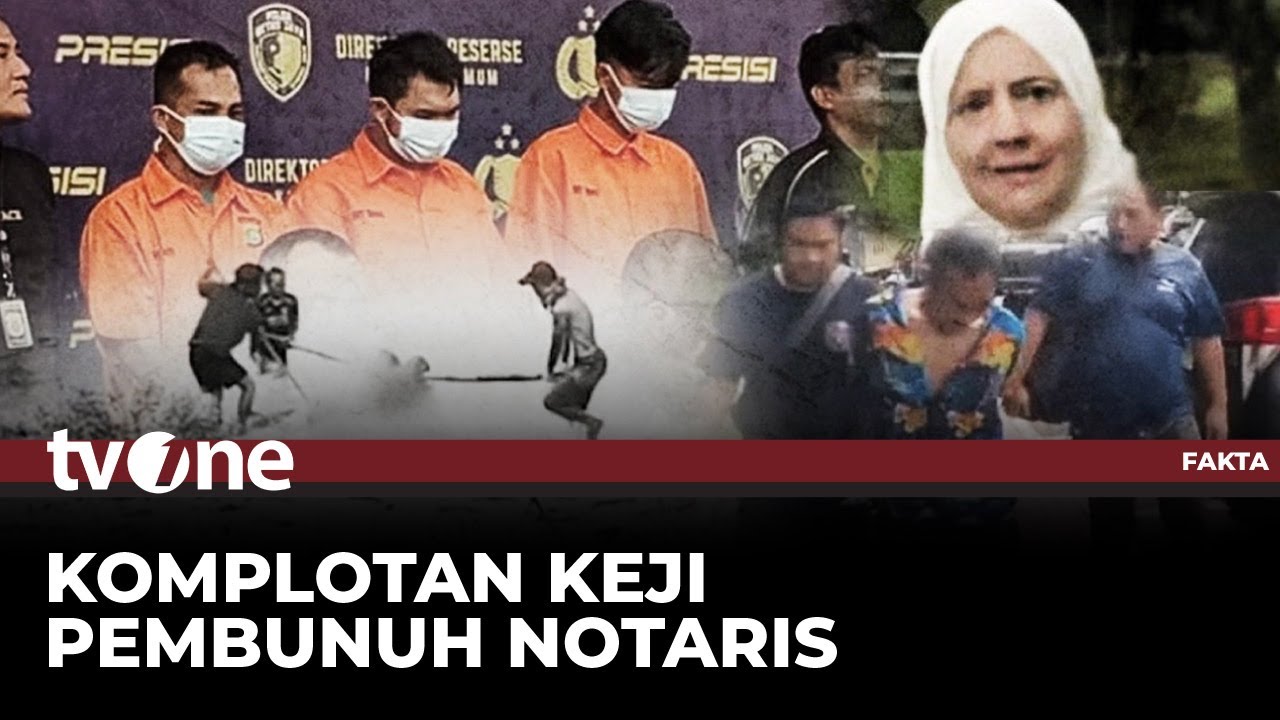 [FULL] Komplotan Keji Pembunuh Notaris | Fakta tvOne