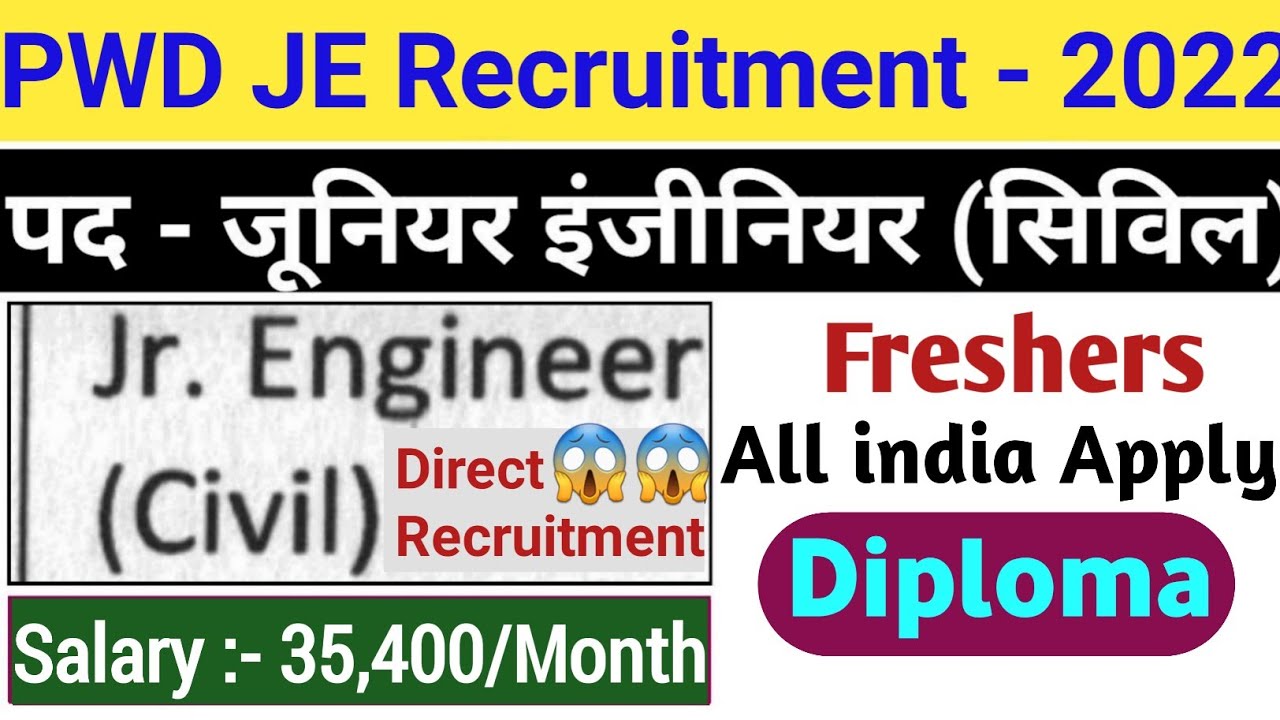 PWD JE Civil Recruitment 2022 | Junior Engineer Vacancy 2022 | JE Vacancy 2022 @diplomaholders