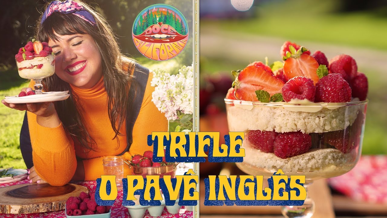 TRIFLE DE CREME DE BAUNILHA DUPLAMENTE CREMOSO E FRUTAS VERMELHAS  | DOCE CALIFÓRNIA #13