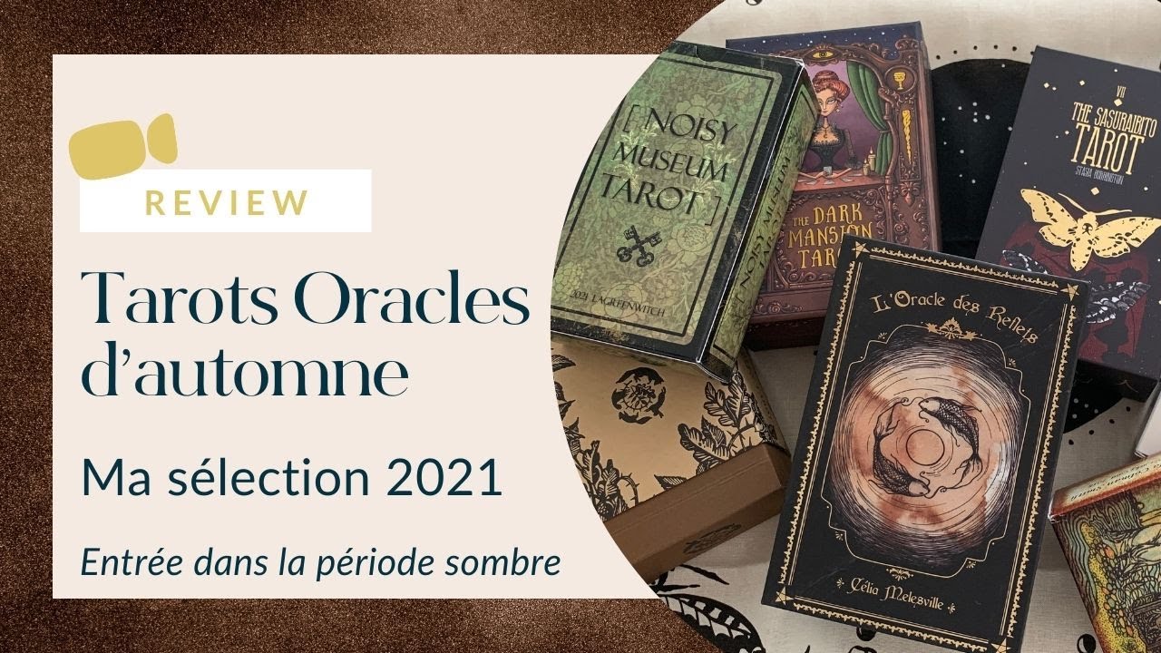 🍂 Tarots et oracles d'automne : sélection 2021