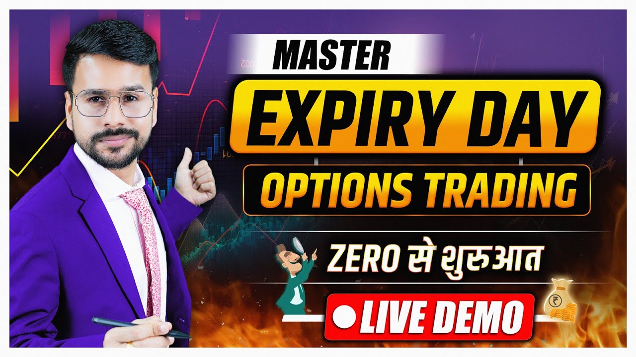 EXPIRY Day Option Trading : LIVE DEMO MASTERCLASS | Options Trading for Beginners Strategy