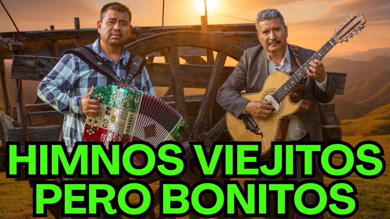 HIMNOS VIEJITOS PERO BONITOS | GRUPO PODER DE DIOS | JOYAS DEL NORTEÑO CRISTIANO