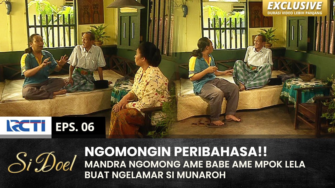 NGEBET KAWIN!! Mandra Dikentutin Ame Babe Ali | SI DOEL | SEASON 4 | EPS.6 (1/2)