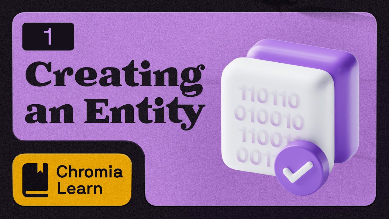 How To Build Your First Dapp Lesson 1:   Create Your 1st Entity with Rell   |  Chromia Learn