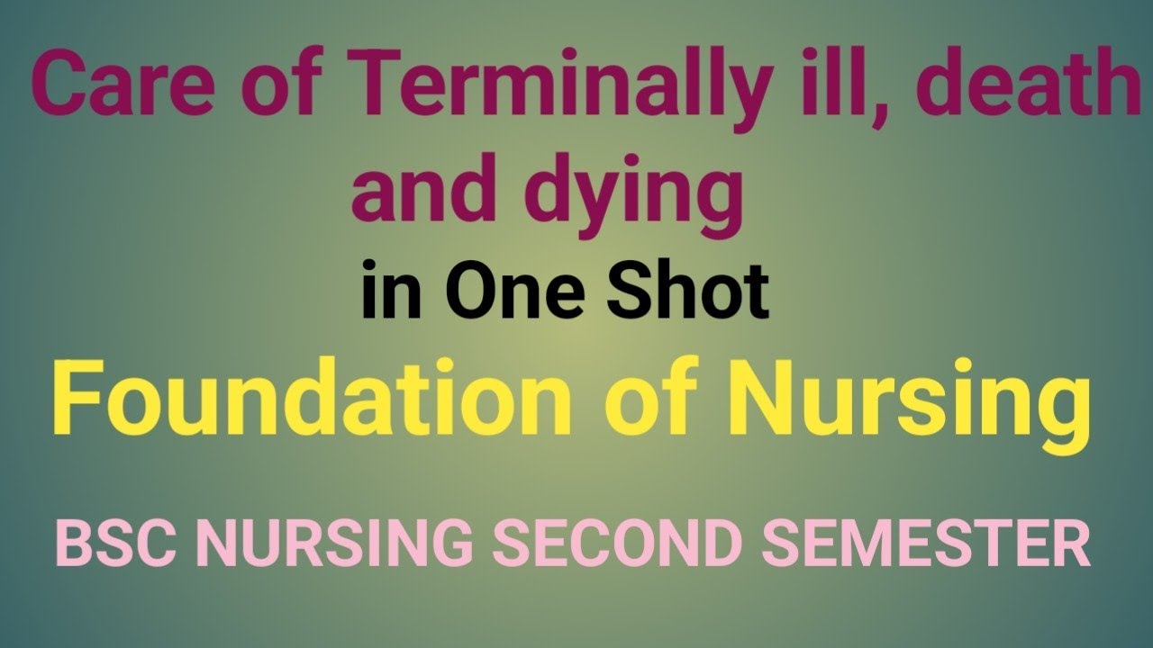 Care of Terminally ill, Death and Dying in One Shot| FON vol.2