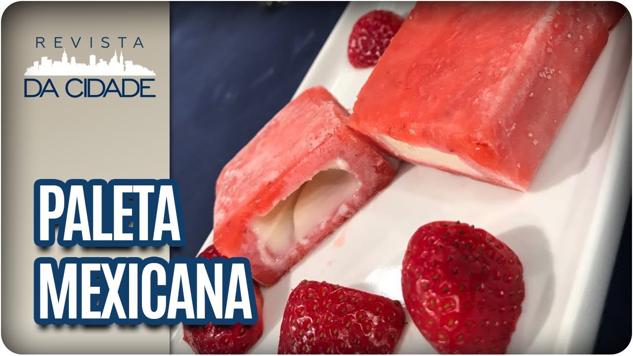 Paleta Mexicana de Morango com Leite Condensado - Revista da Cidade (16/01/2018)