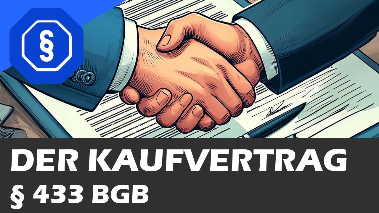 Der Kaufvertrag, § 433 BGB - BGB AT 02
