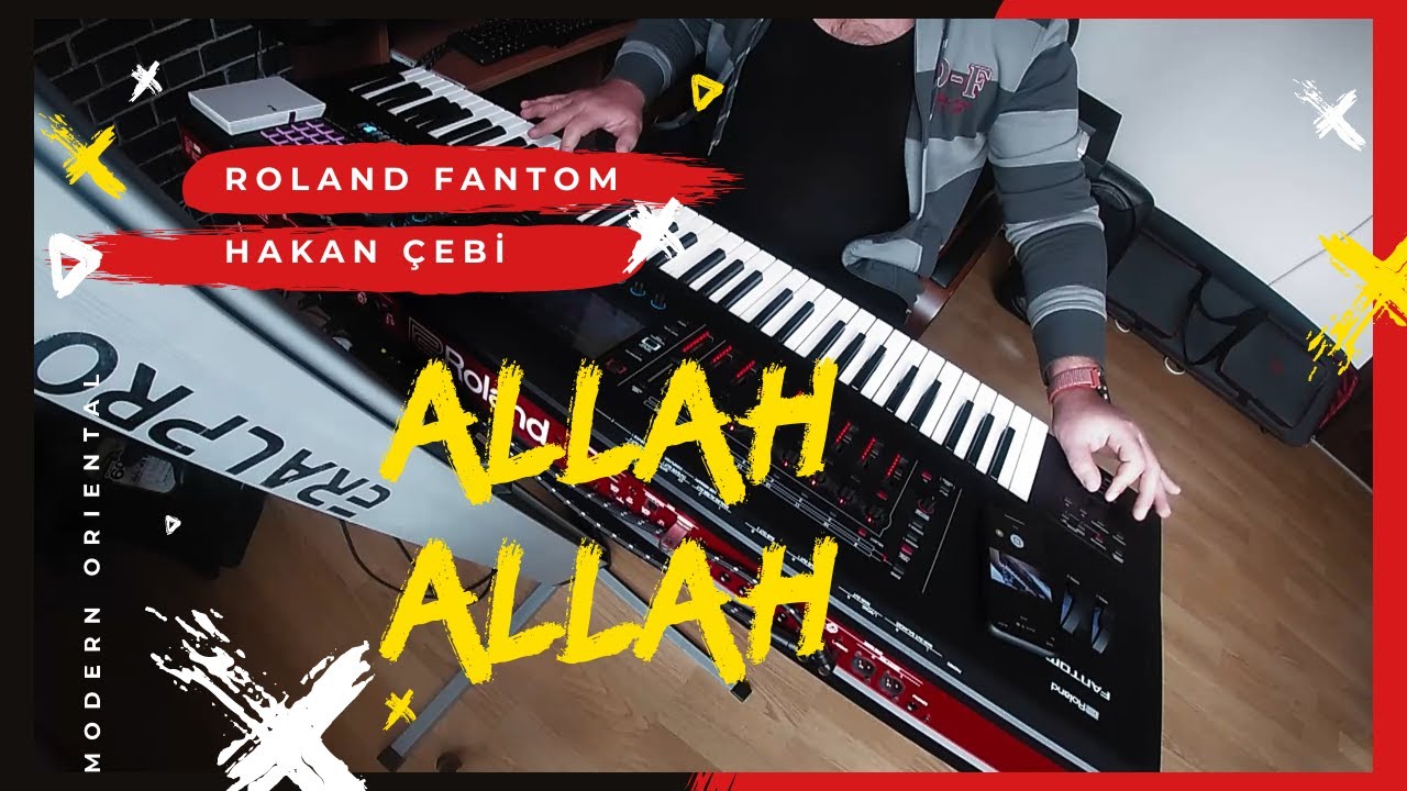 Roland Fantom 7 Allah Allah الله الله