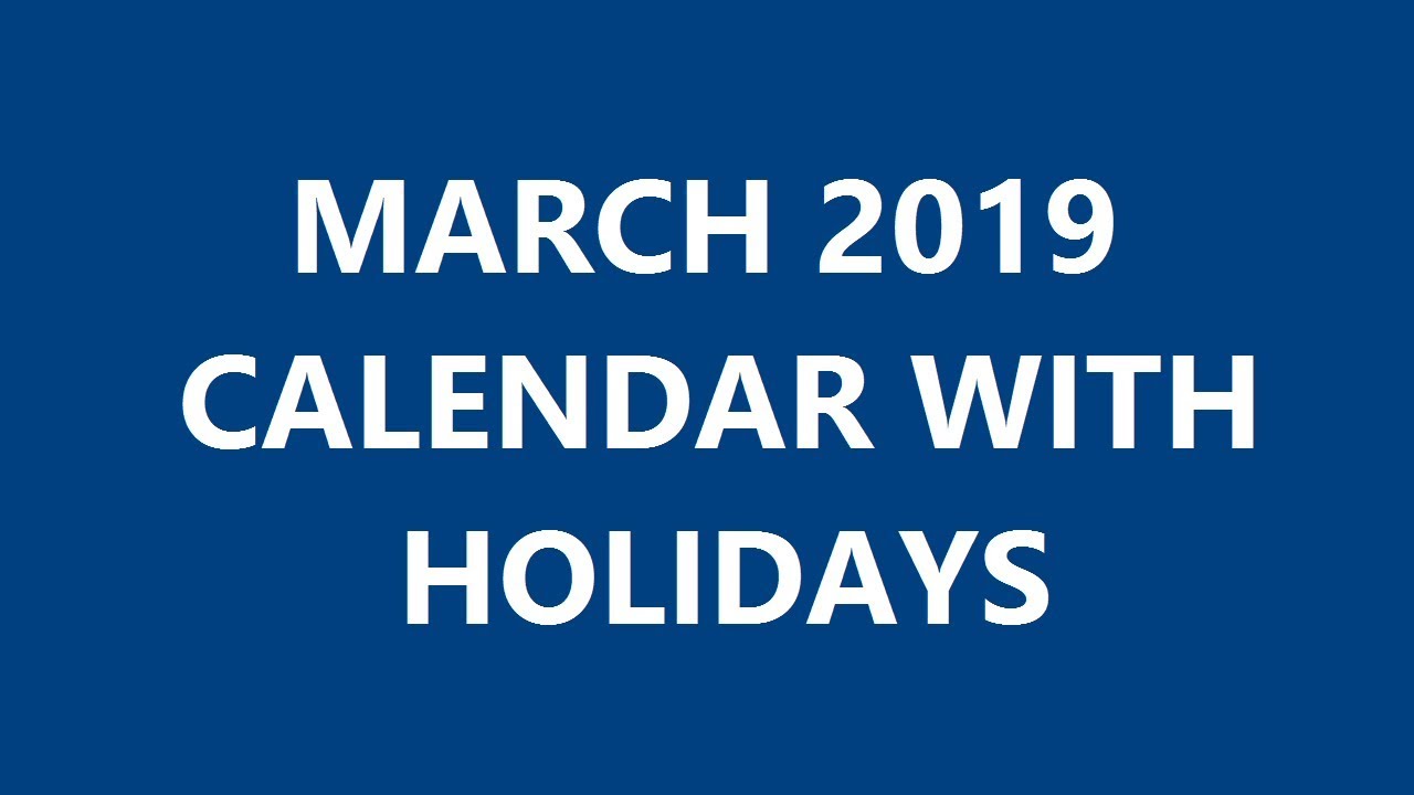 March 2019 Calendar With Holidays