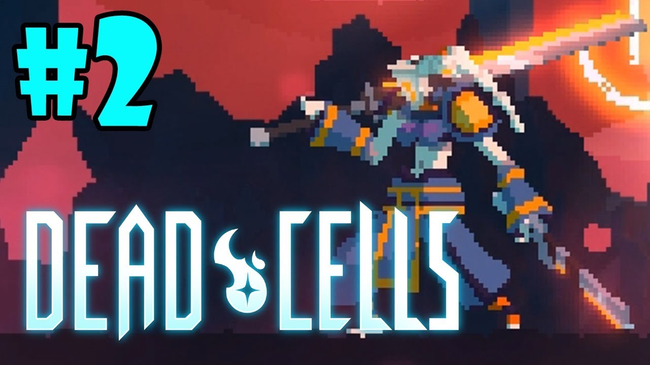 I LOVE THIS GAME - Dead Cells - Part 2 - [S1]