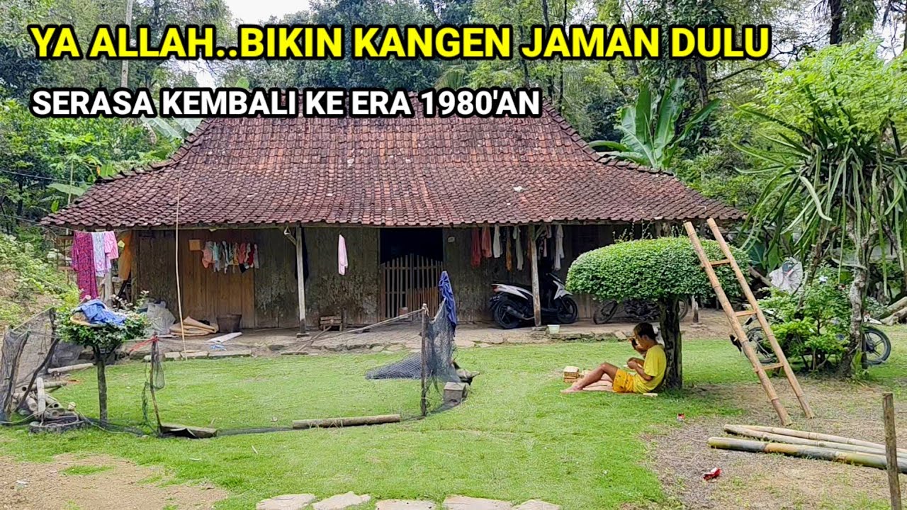 SUDAH LANGKA.. KAMPUNG TERPENCIL SUKU JAWA YANG MENGINGATKAN JAMAN DULU TAHUN 1980AN