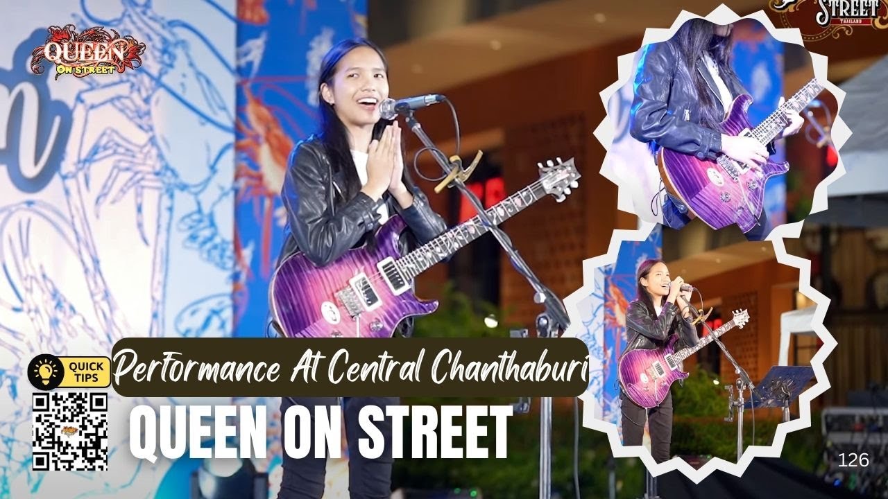 Entertainment at CENTRAL CHANTHABURI - QUEEN ON STREET