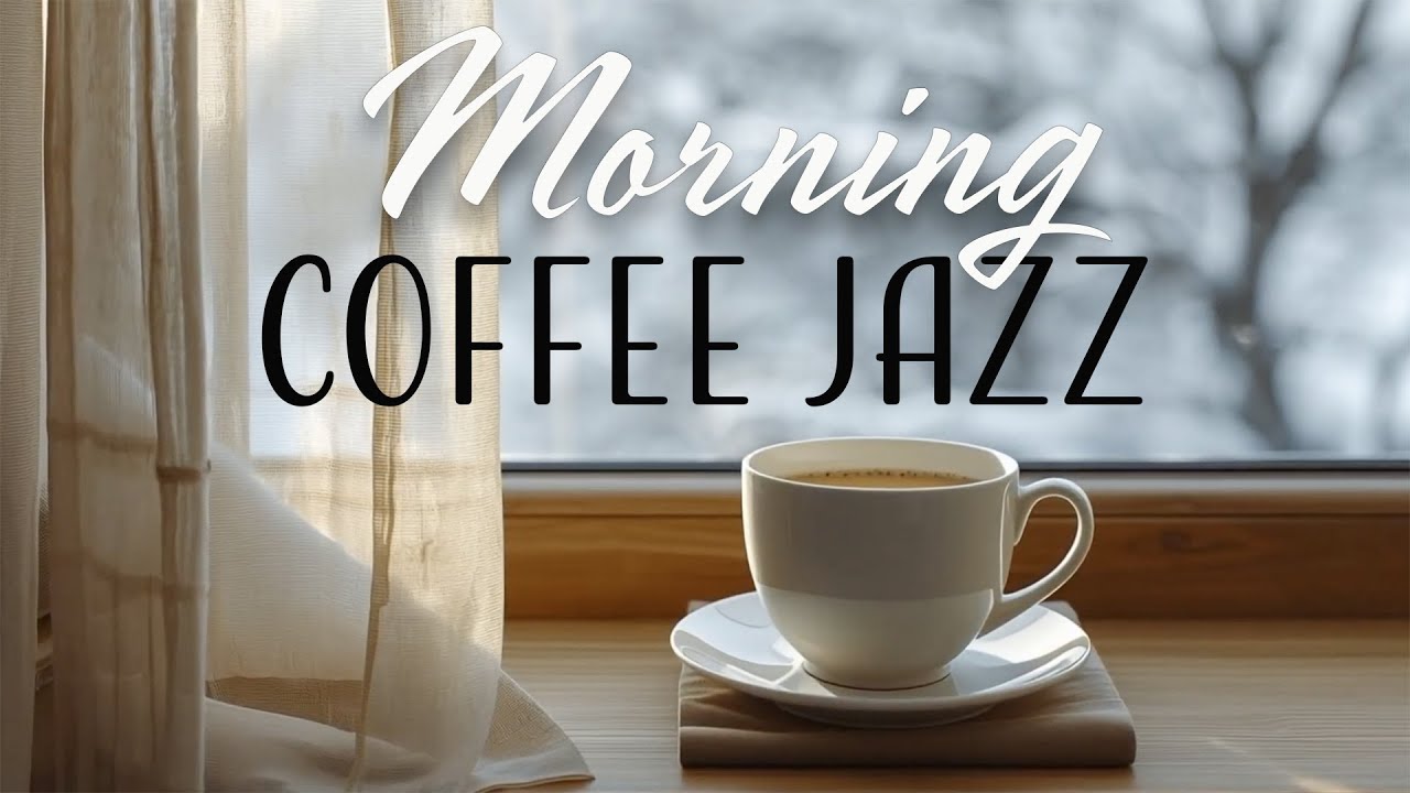 ☀️ Morning Coffee Jazz ☕🌿 Light, Feel-Good Music to Start the Day Smiling