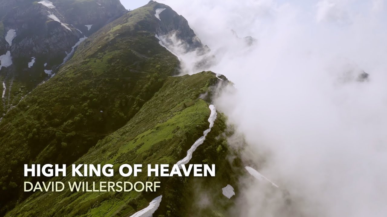 David Willersdorf - High King of Heaven (Lyric Video)