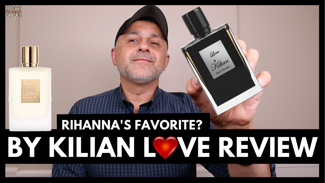 By Kilian Love Don't Be Shy Review | Rihanna's Favorite Perfume? + Love Don't Be Shy Eau Fraiche