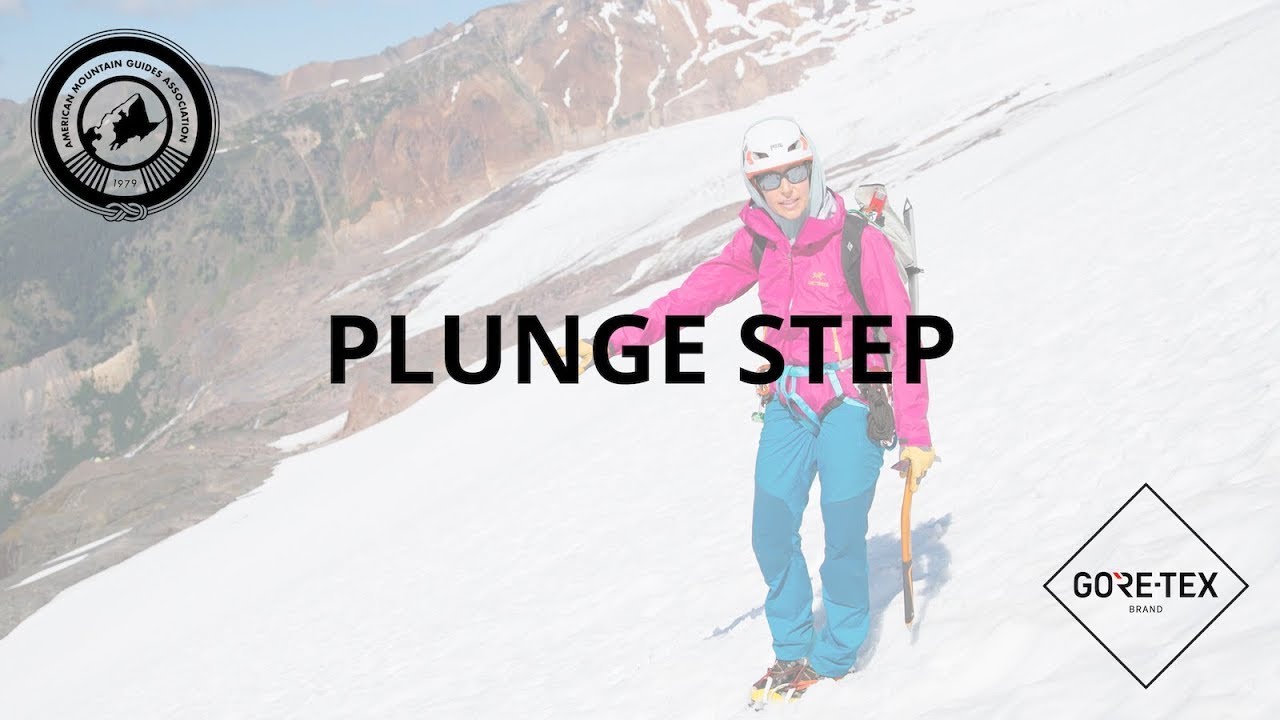 Mountain Skills Series: Glaciated Terrain | Plunge Step