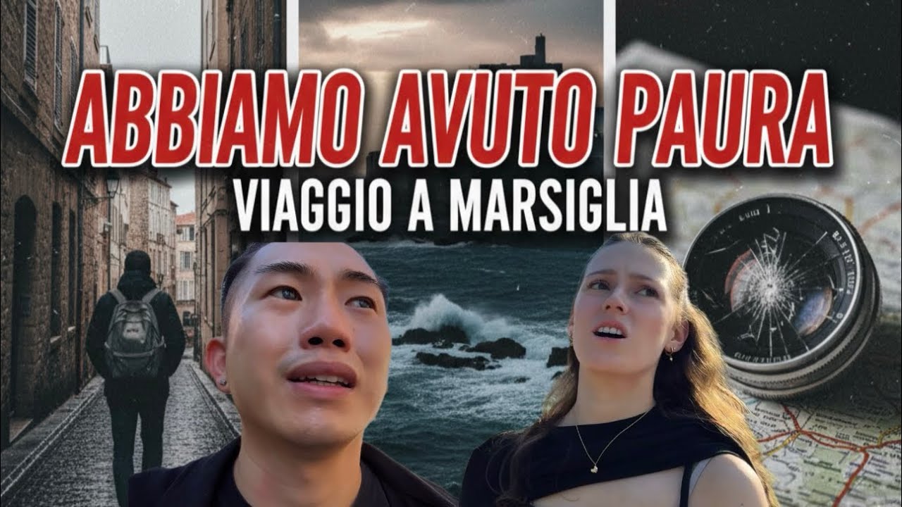 ABBIAMO AVUTO PAURA! Viaggio a Marsiglia - AsianItalianLove