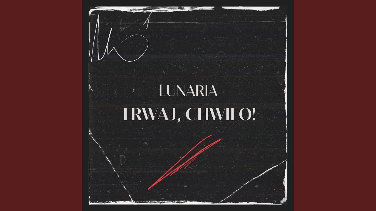 Trwaj, chwilo