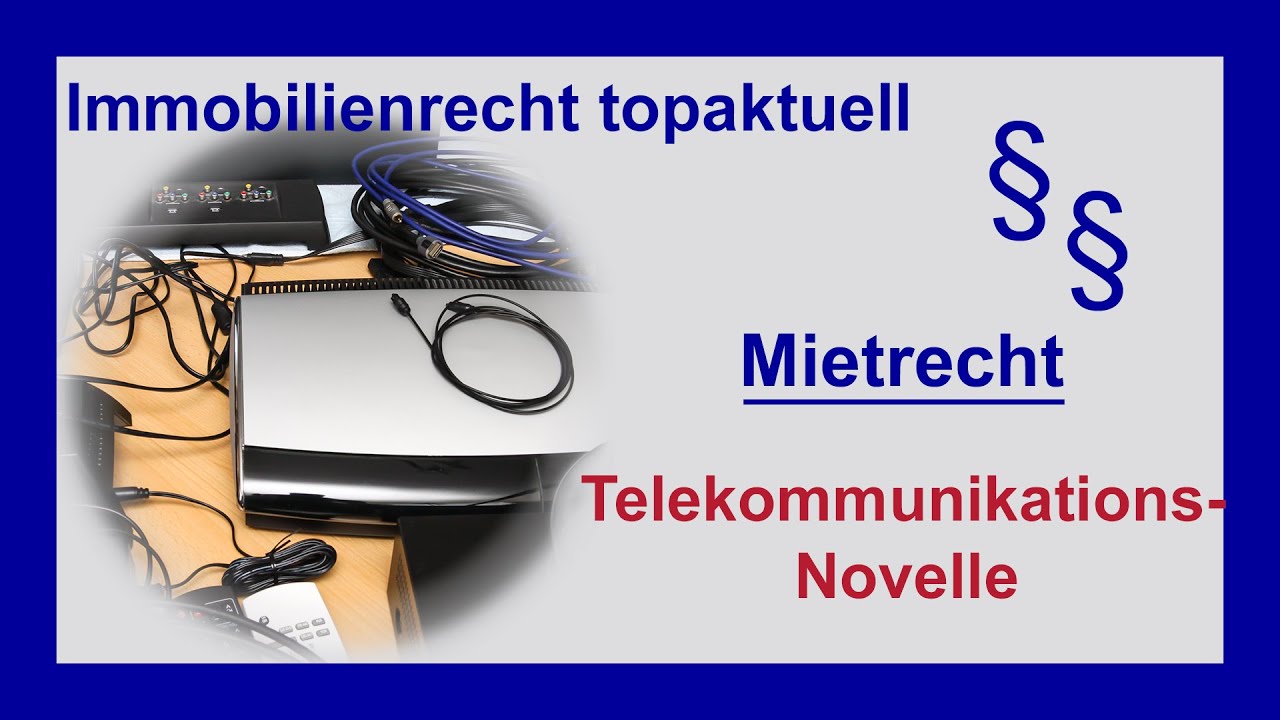 2024 neu: Telekommunikationsnovelle - das müssen Vermieter wissen | Tutorial