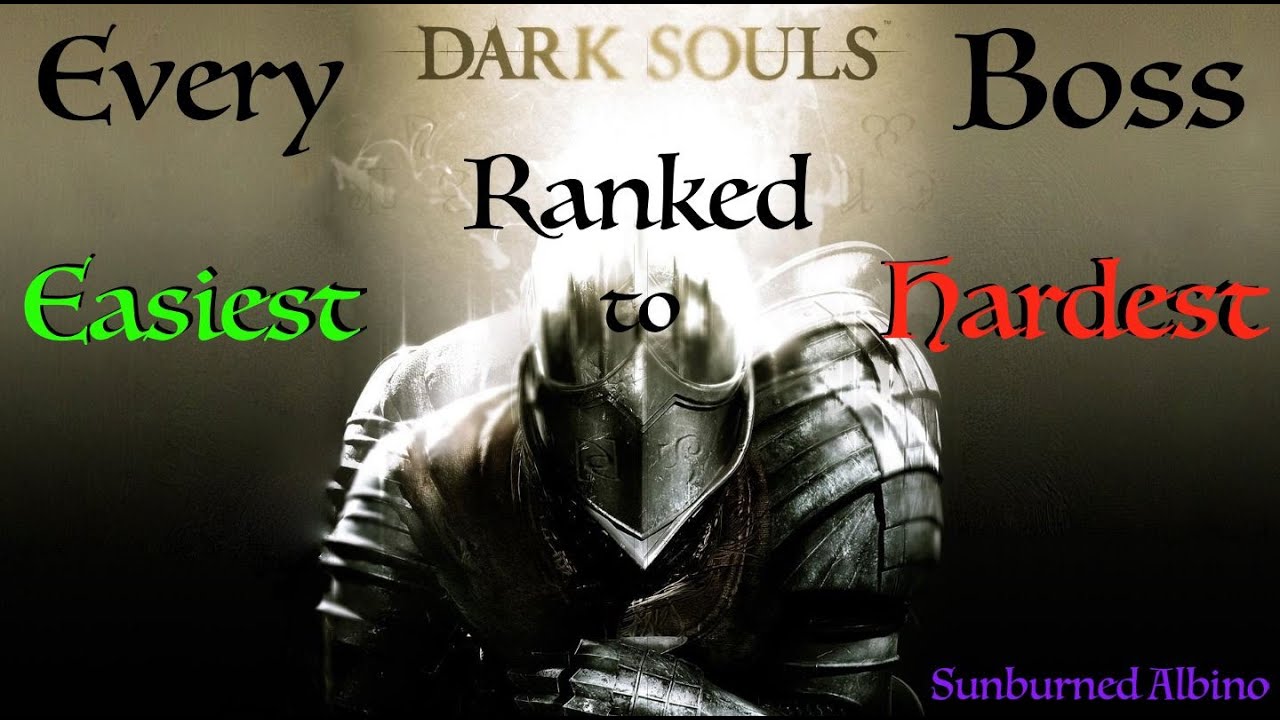 All Dark Souls Bosses Ranked Easiest to Hardest