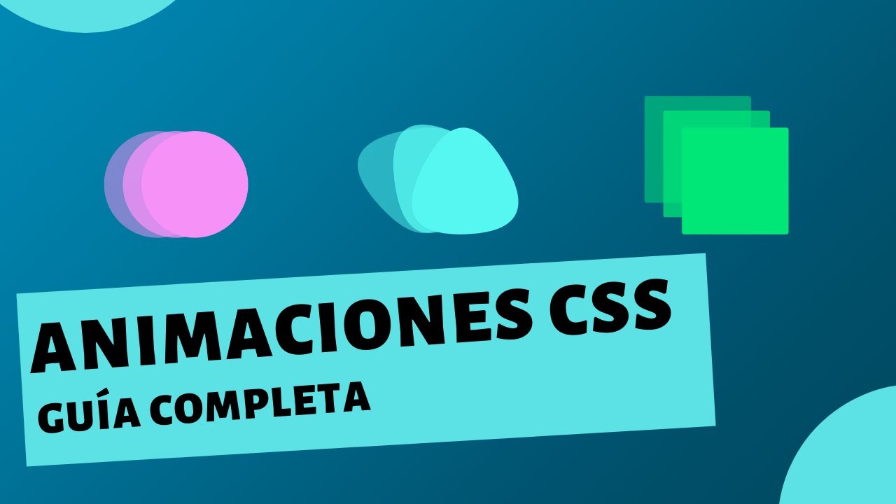 Guía sobre Animaciones en CSS