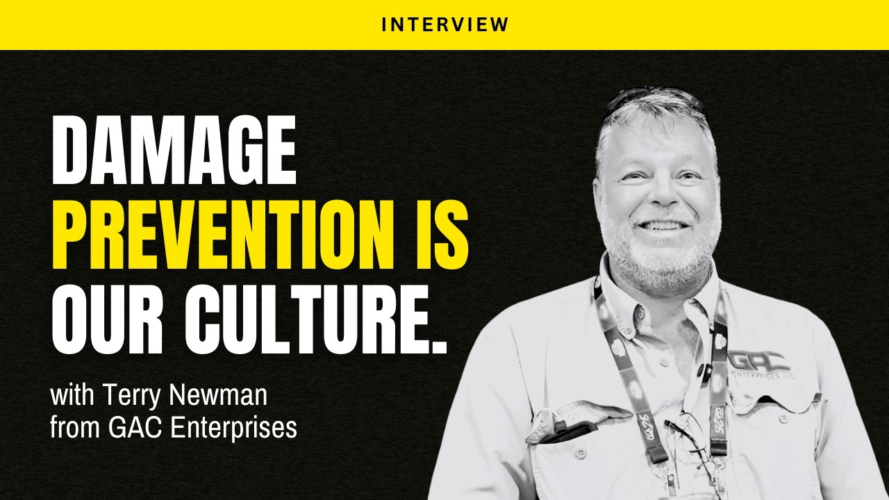 Building a Culture of Safety in the Field with Terry Newman (GAC Enterprises)