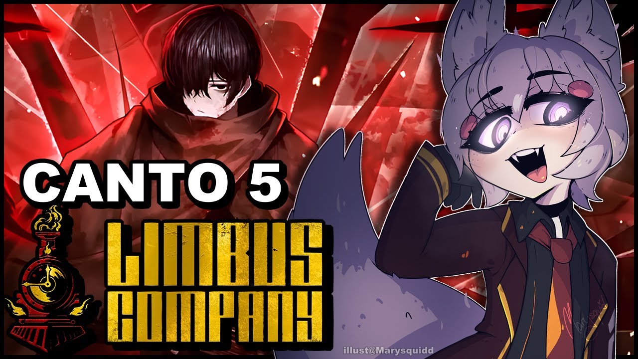 [ LIMBUS COMPANY: Canto V Part 4... for real end  ]  LETS START BY WHALING  [ Phase-Connect ]