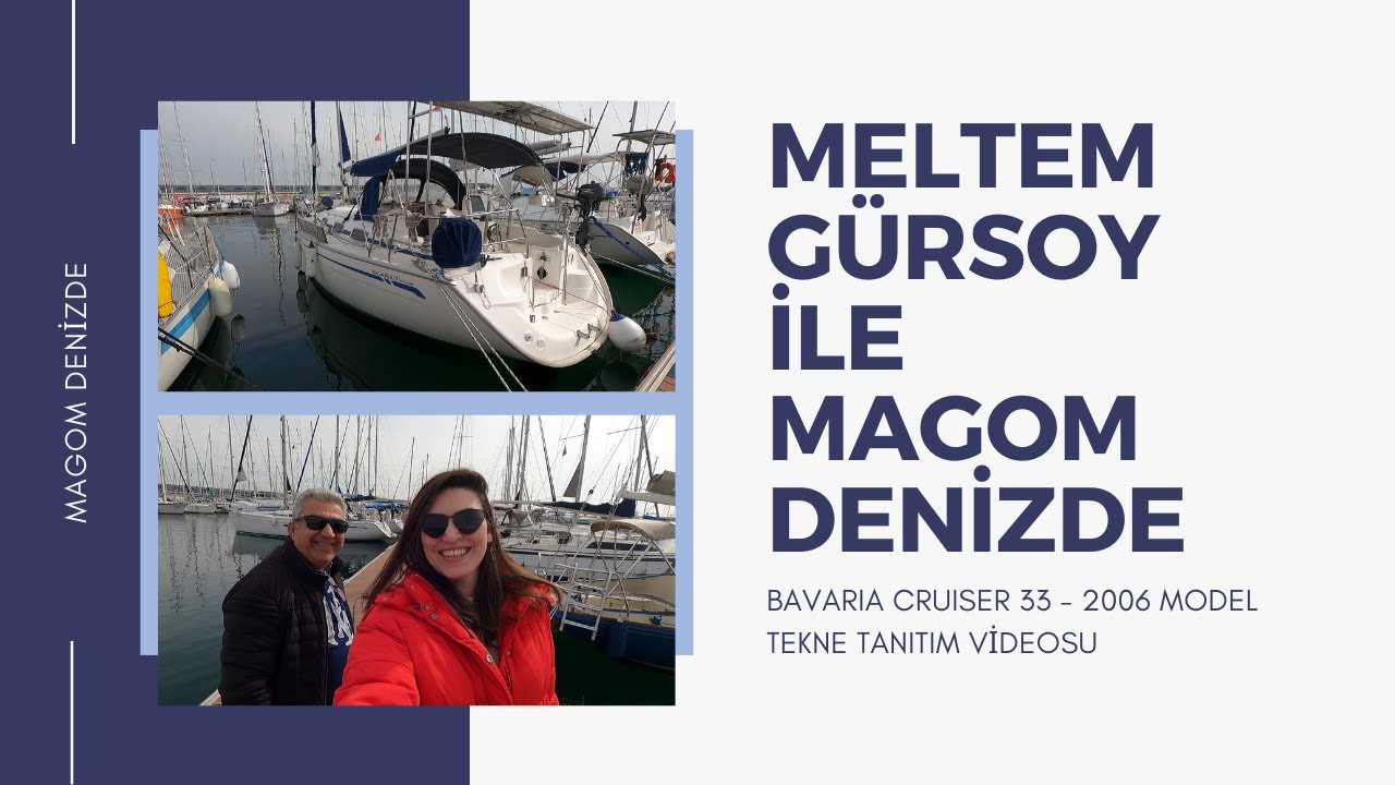 BAVARIA CRUISER 33 - 2006 MODEL TANITIMI | YOUTUBE ALEMİNİN EN UZUN TEKNE TANITIM VİDEOSU