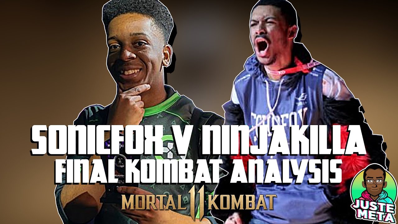 Match Analysis - Sonicfox v Ninjakilla_212 Final Kombat -  MK11 Breakdown