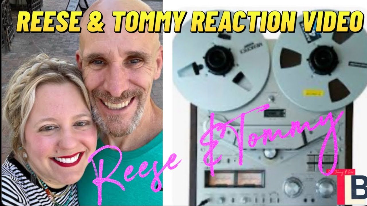 Reese & Tommy Reaction Video