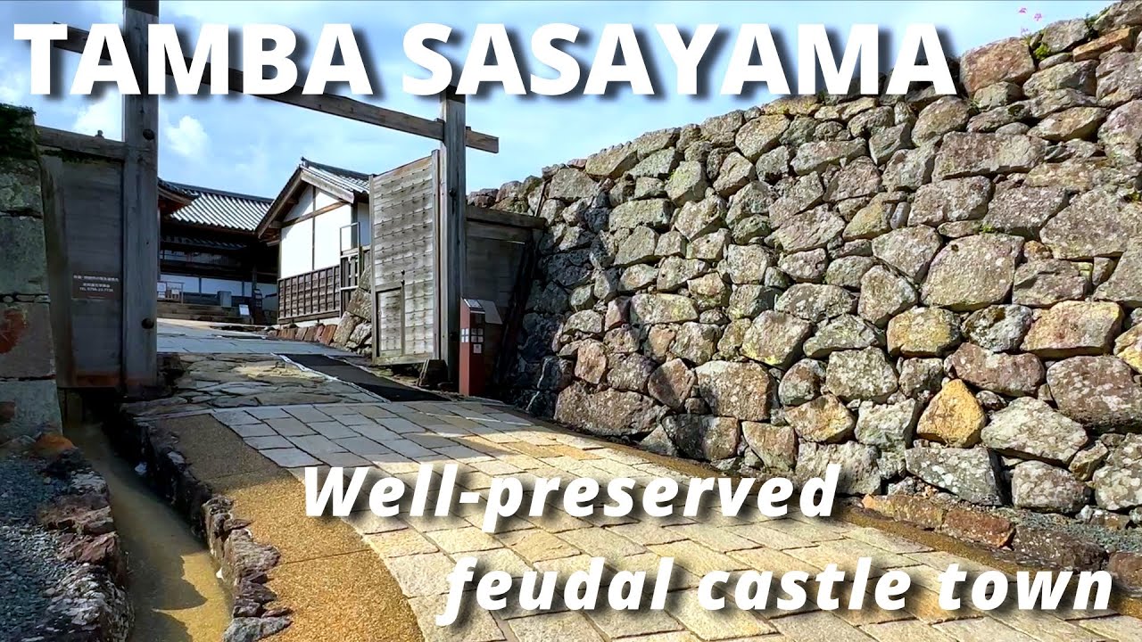 Tamba Sasayama, a well-preserved feudal castle town