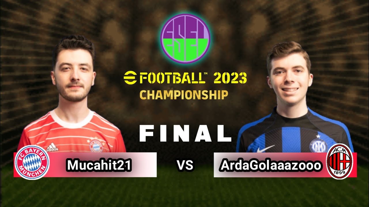 FINAL ESEL EFOOTBALL 2023 CHAMPIONSHIP | MUCAHIT21 VS ARDA--GOLAAAZOOO