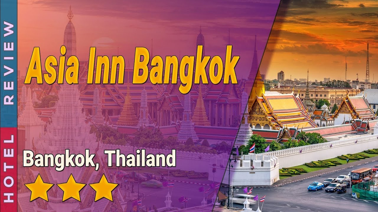 Asia Inn Bangkok hotel review | Hotels in Bangkok | Thailand Hotels