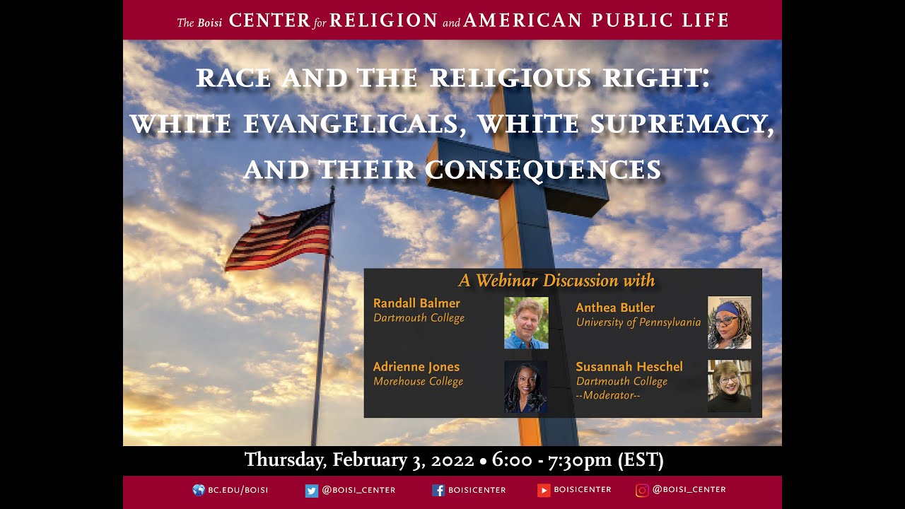 Race and the Religious Right: White Evangelicals, White Supremacy, and Their Consequences