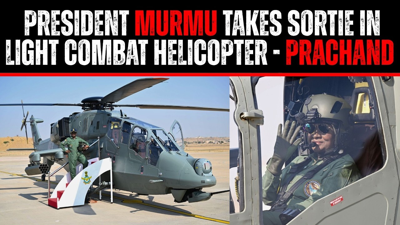 President Draupadi Murmu Takes Sortie In LCH Prachand!