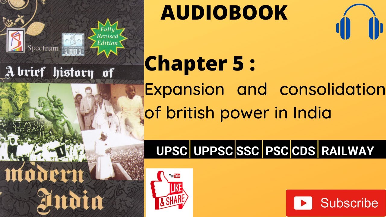 CHAPTER 5 Expansion and Consolidation of British Power in India