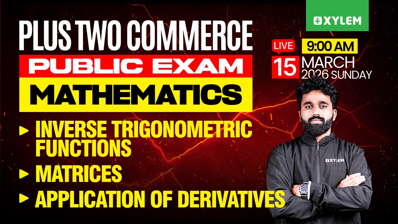 Plus  Two Commerce Public Exam - Maths | Inverse Trigonometric Functions, Application Of Derivatives