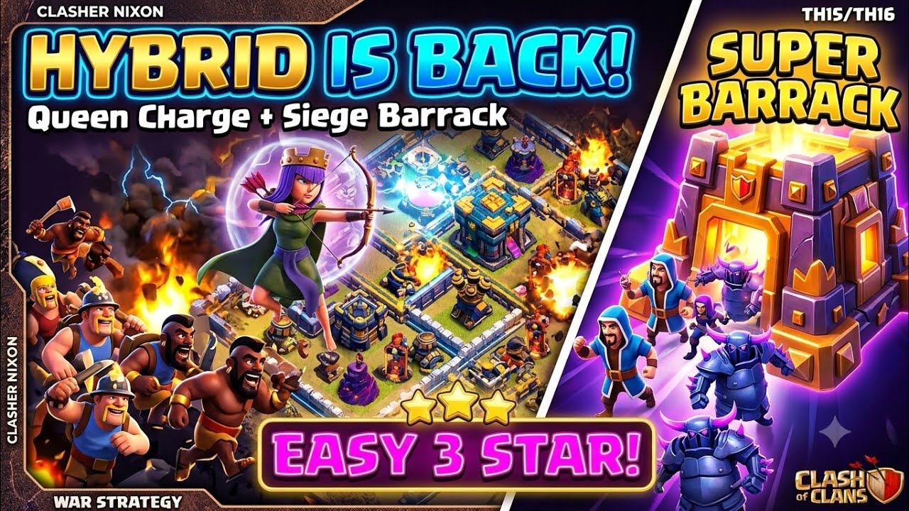 NEW META! TH15 QC Hybrid + Siege Barrack = 100% 3-Star | COC