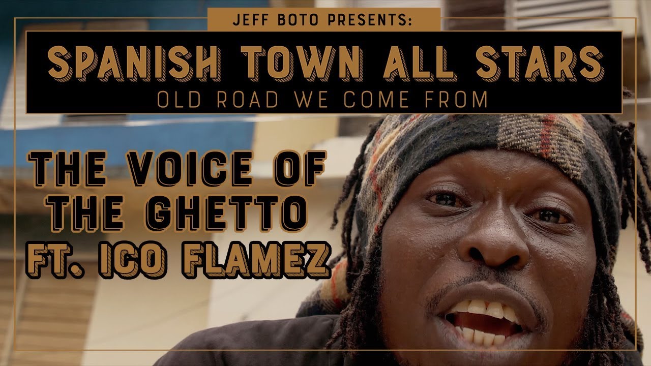 REGGAE 2018| Spanish Town All Stars Ft. ICO FLAMEZ - THE VOICE OF THE GHETTO | MUSIC VIDEO 4K