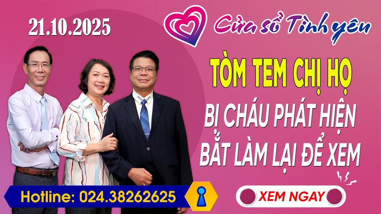 Nghe Cửa Sổ Tình Yêu Ngày 21/10/2025 | Tư Vấn Chuyên Thầm Kín | Đinh Đoàn, Hoàng Thúy Hải, Thành Văn